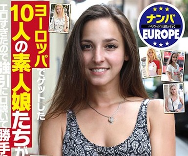 骑兵破解HIKR-123 ヨーロッパでゲットした10人の素人娘たちがかわいくてエロすぎたので強引に口説いて勝手にAVデビュー300分愛蔵版